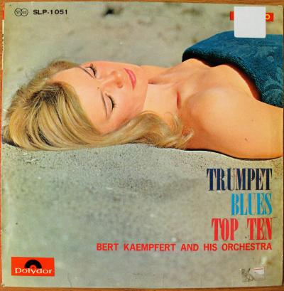 Bert Kaempfert and his orchestra - Trumpet blues top ten, 196-е, LP