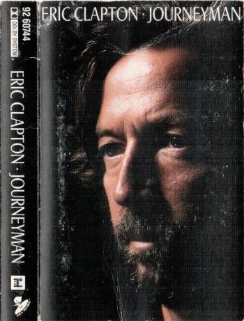 Clapton Eric - Journeyman, 1989 год, МС